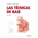 Libro: TECNICAS DE BASE - SABER DIBUJAR