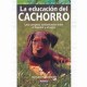 LIBRO LA EDUCACION DEL CACHORRO